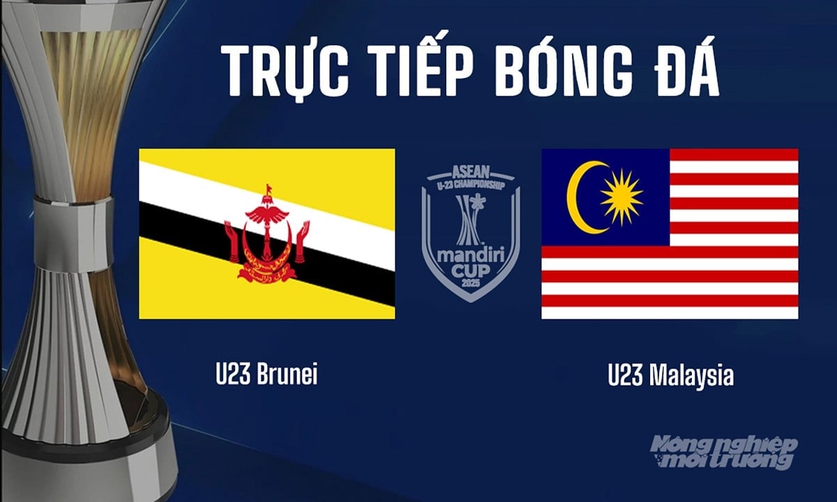 Trực tiếp bóng đá U23 Đông Nam Á giữa U23 Brunei vs U23 Malaysia hôm nay 18/7/2025 Trực tiếp bóng đá U23 Đông Nam Á giữa U23 Brunei vs U23 Malaysia hôm nay 18/7/2025