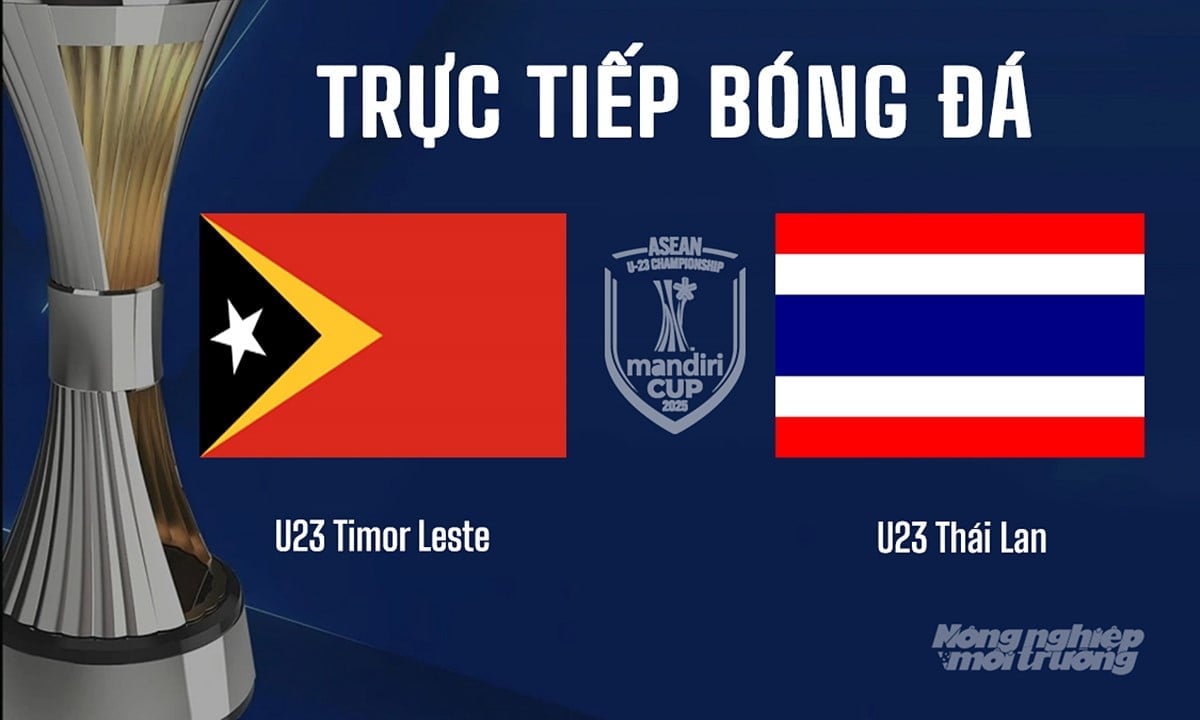Trực tiếp bóng đá U23 Đông Nam Á giữa U23 Thái Lan vs U23 Timor Leste hôm nay 19/7/2025