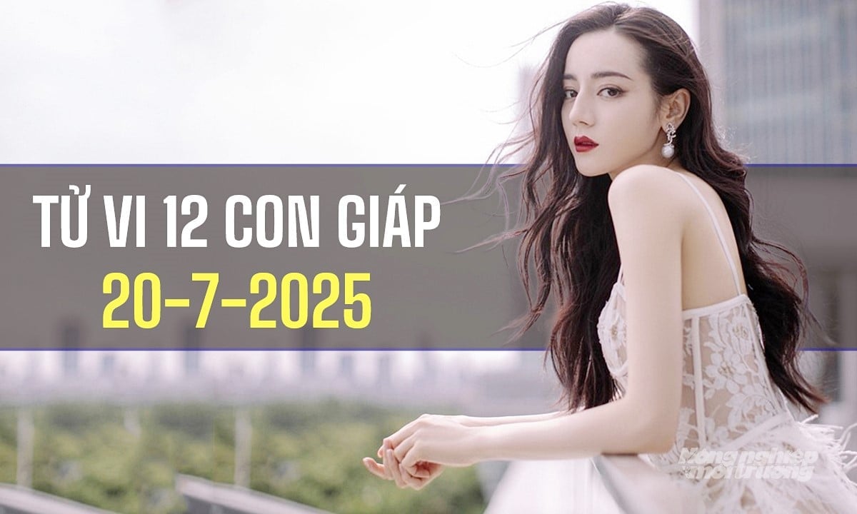 Xem tử vi hàng ngày 12 con giáp hôm nay 20/7/2025