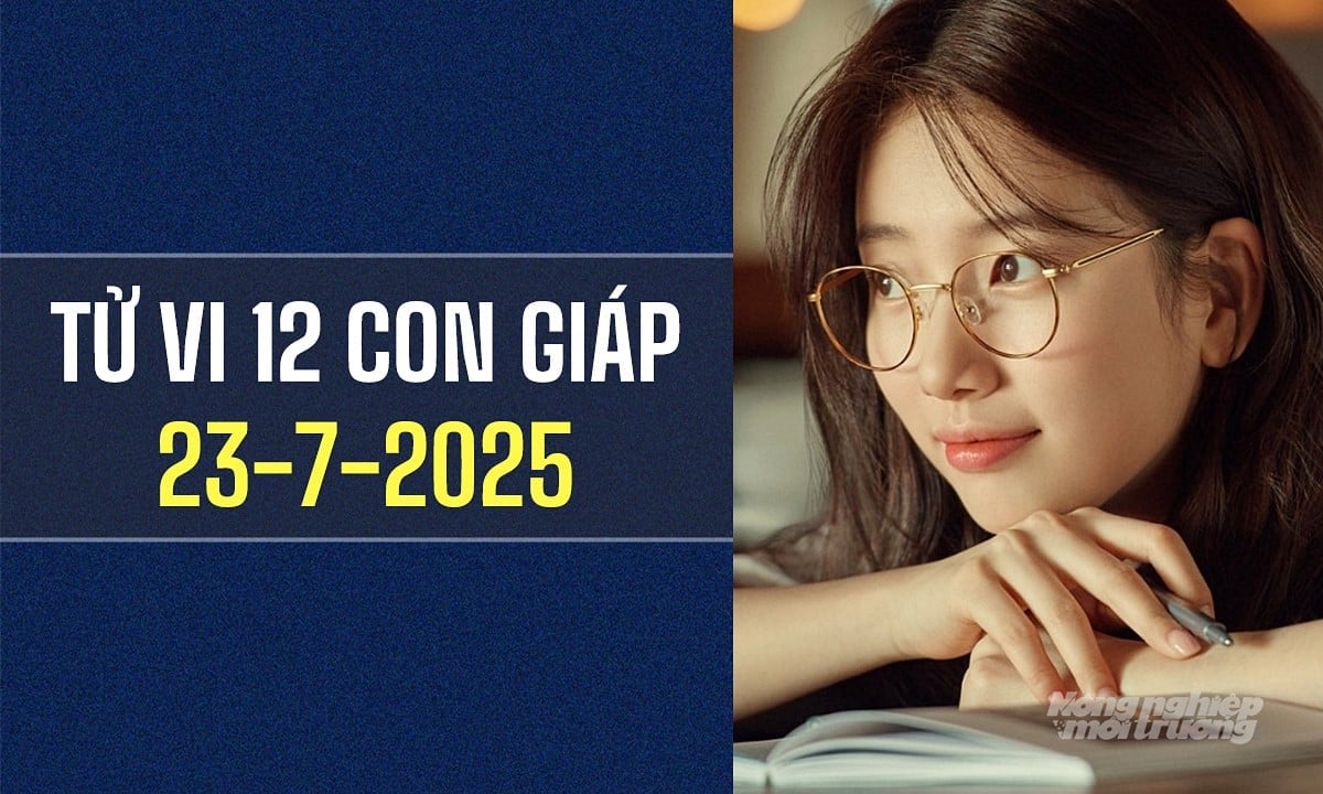 Xem tử vi hàng ngày 12 con giáp hôm nay 23/7/2025 Xem tử vi hàng ngày 12 con giáp hôm nay 23/7/2025