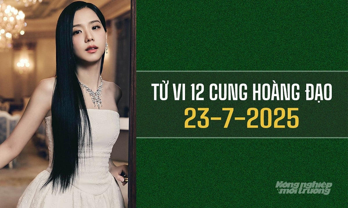Xem tử vi hàng ngày 12 cung hoàng đạo hôm nay 23/7/2025 Xem tử vi hàng ngày 12 cung hoàng đạo hôm nay 23/7/2025