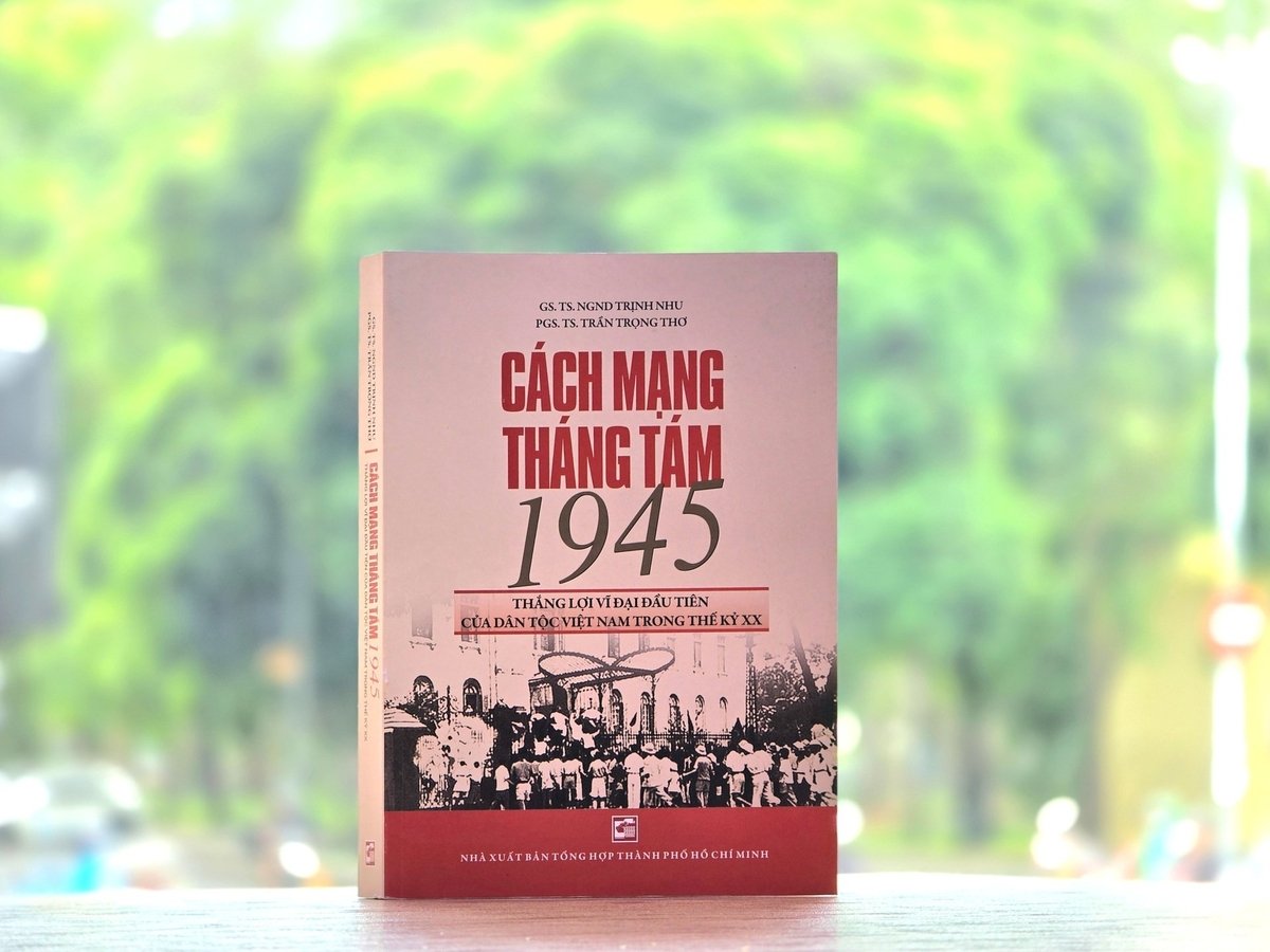 Cuốn sách được ấn hành đúng dịp kỷ niệm 80 năm Cách mạng tháng Tám. Ảnh: NXB. Cuốn sách được ấn hành đúng dịp kỷ niệm 80 năm Cách mạng tháng Tám. Ảnh: NXB.