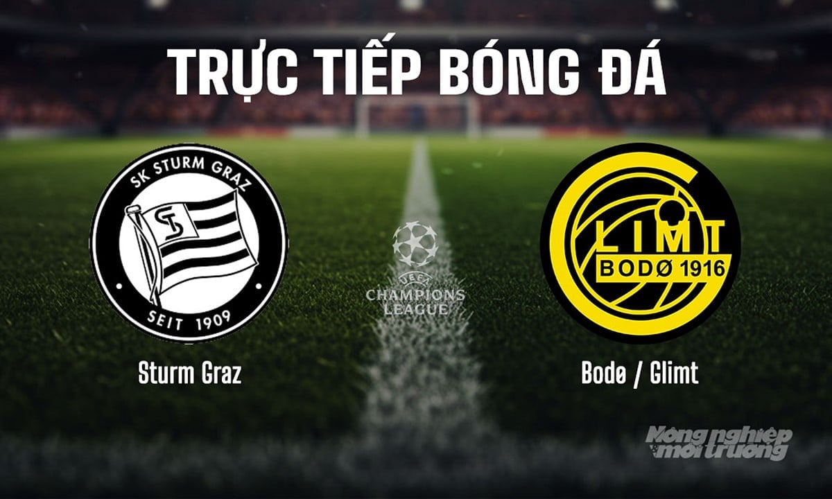 Trực tiếp bóng đá giữa Sturm Graz vs Bodo Glimt ngày 27/8/2025