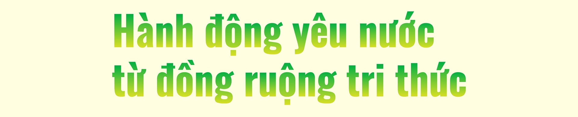 Hành động yêu nước từ đồng ruộng tri thức