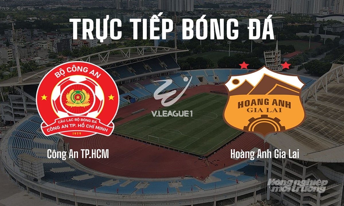 Trực tiếp bóng đá V-League 2025/26 giữa Công an TP.HCM vs Hoàng Anh Gia Lai hôm nay 28/8/2025 Trực tiếp bóng đá V-League 2025/26 giữa Công an TP.HCM vs Hoàng Anh Gia Lai hôm nay 28/8/2025