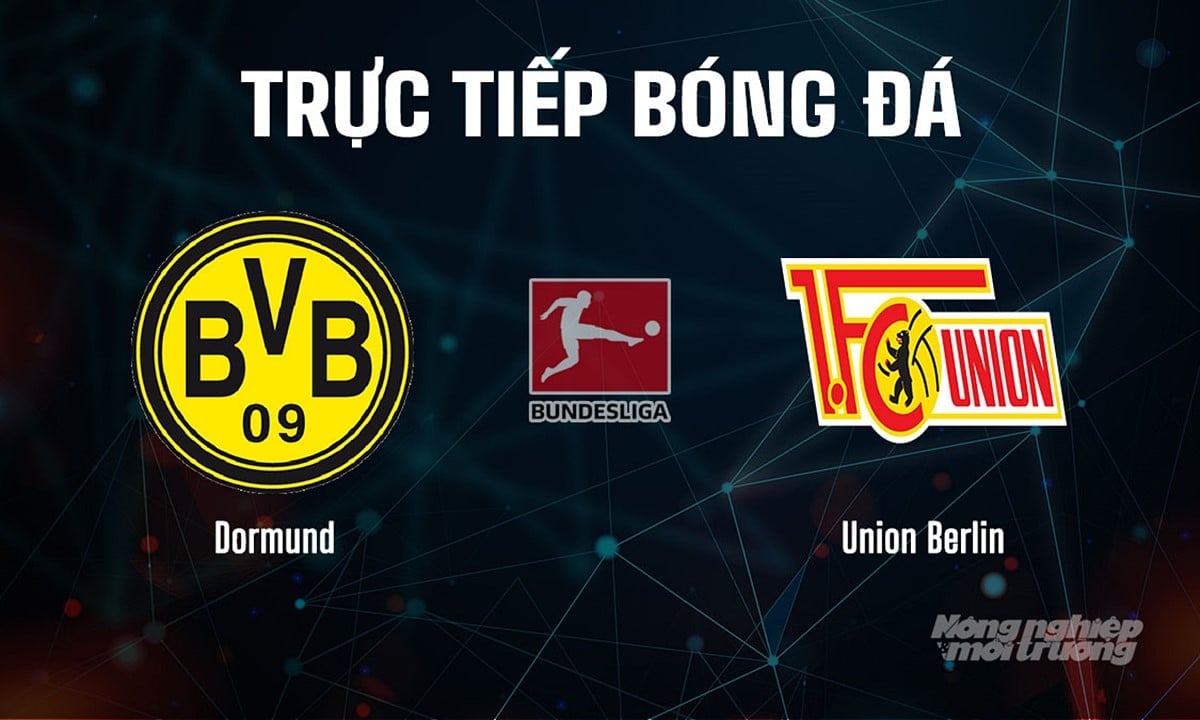 Trực tiếp bóng đá Bundesliga 2025/26 giữa Dortmund vs Union Berlin hôm nay 31/8/2025 Trực tiếp bóng đá Bundesliga 2025/26 giữa Dortmund vs Union Berlin hôm nay 31/8/2025