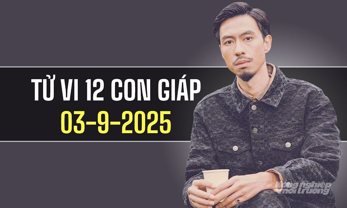 Xem tử vi hàng ngày 12 con giáp hôm nay 3/9/2025 Xem tử vi hàng ngày 12 con giáp hôm nay 3/9/2025