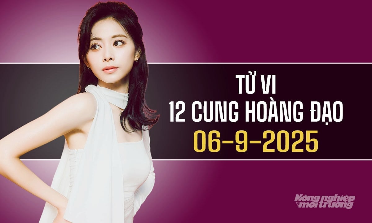 Xem tử vi hàng ngày 12 cung hoàng đạo hôm nay 6/9/2025 Xem tử vi hàng ngày 12 cung hoàng đạo hôm nay 6/9/2025