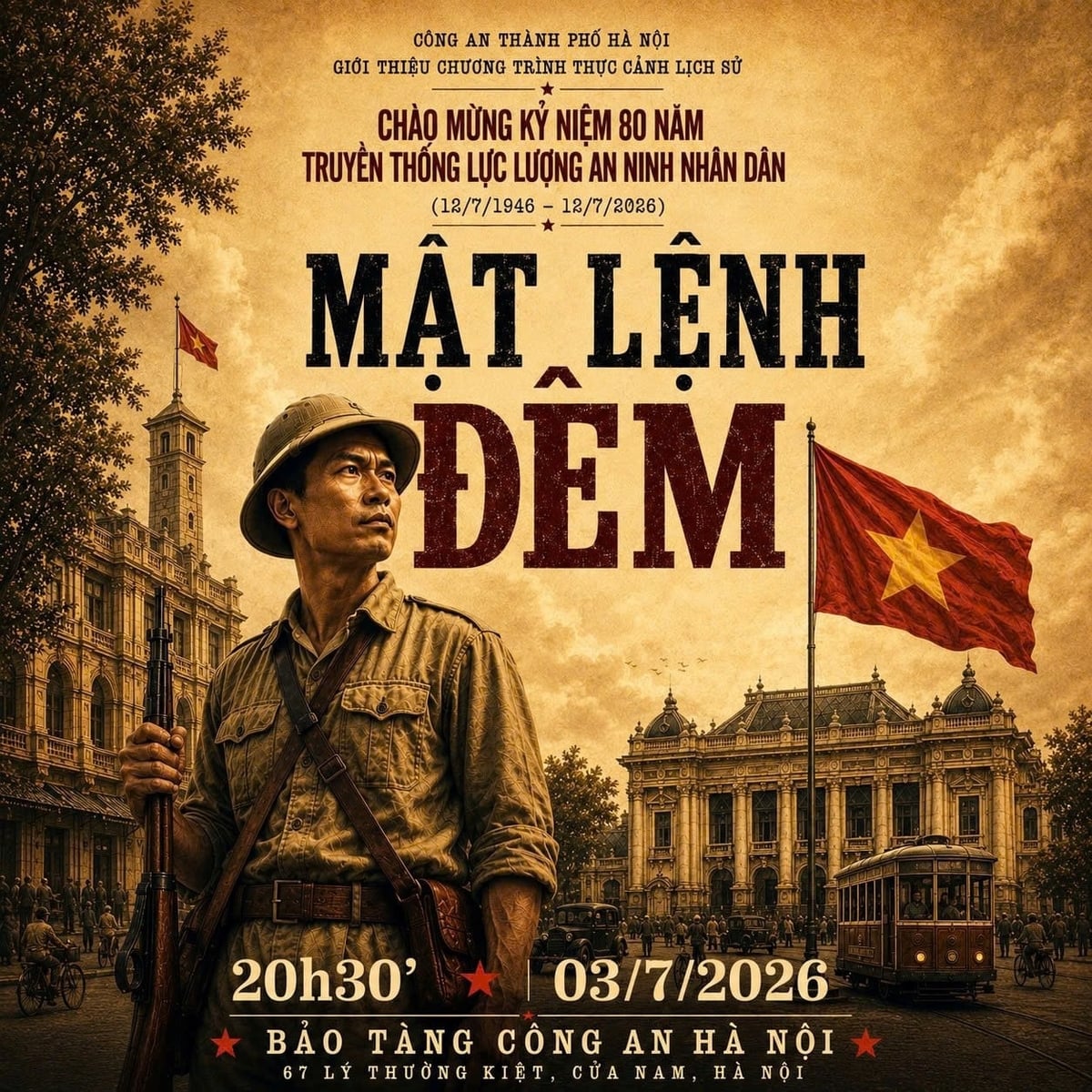 Chương trình thực cảnh lịch sử 'Mệnh lệnh đêm' sẽ được Công an TP Hà Nội tổ chức vào 20h30 ngày 3/7. Ảnh: Công an TP Hà Nội.
