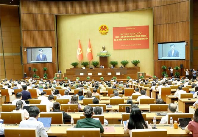 Hội nghị toàn quốc sơ kết 1 năm vận hành mô hình tổ chức tổng thể của hệ thống chính trị và mô hình chính quyền 3 cấp. Ảnh: Phương Hoa/TTXVN.