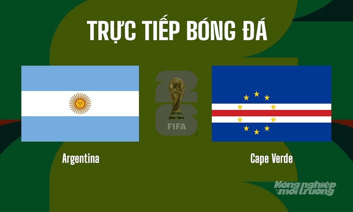Trực tiếp bóng đá tại vòng 1/16 giải World Cup 2026 giữa Argentina vs Cape Verde ngày 4/7/2026