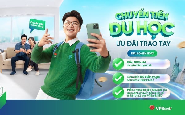 Chuyển tiền du học với nhiều ưu đãi trao tay tại VPBank. Ảnh: VPBank.