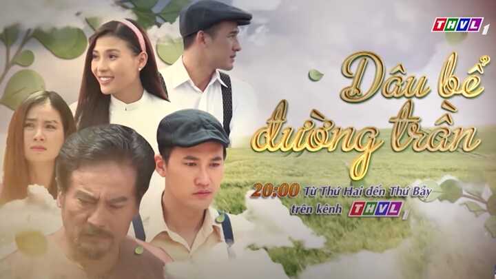 bo-phim-dau-be-duong-tran_nongnghiep-211726_888.jpg Lịch phát sóng bộ phim Dâu bể đường trần phát trên THVL1