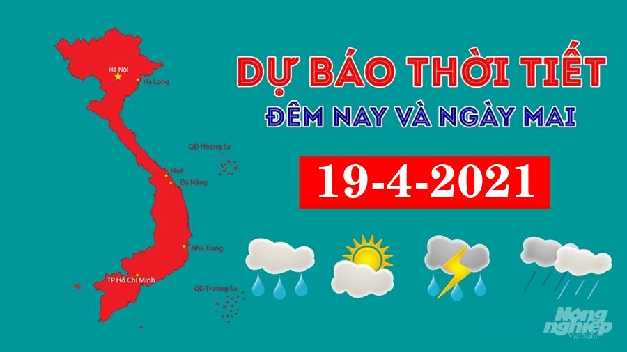 du-bao-thoi-tiet-dem-nay-va-ngay-mai-19-4-2021_nongnghiep-165003_515.jpg Dự báo thời tiết đêm nay 18/4 và ngày mai 19/4/2021