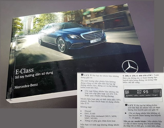   Khuyến cáo về nhiên liệu trong hướng dẫn sử dụng xe của Mercedes-Benz E-Class nói riêng và toàn bộ người dùng xe của hãng này tại Việt Nam nói chung.  