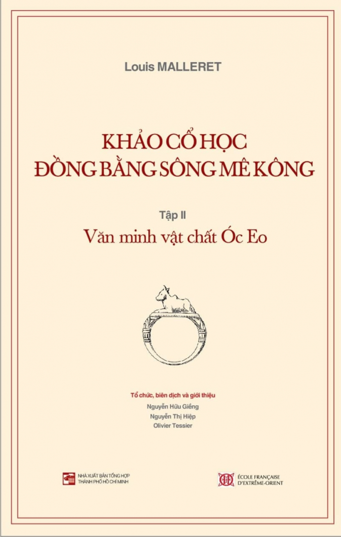 khao-co-hoc-dong-bang-song-me-kong-170005_863.jpg Bộ sách nghiên cứu tỉ mỉ về văn minh Óc Eo dưới góc độ khaaro cổ học.