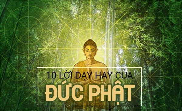10 lời dạy của Đức Phật về cuộc sống hay nhất 1