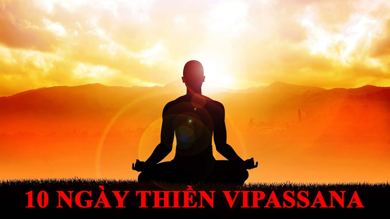 khóa thiền 10 ngày Vipassana