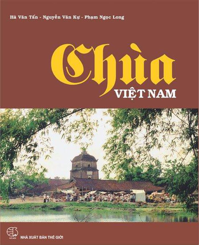 122 Ngôi Chùa Ở Việt Nam 2 Sách Chùa Việt Nam. Ảnh: Nxb Thế Giới.