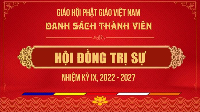 Danh sách Hội đồng trị sự GHPGVN Nhiệm kỳ IX (2022 – 2027)