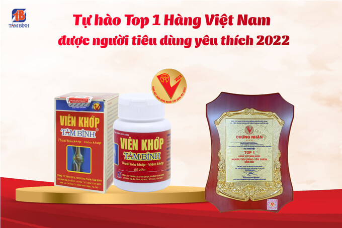 Viên khớp Tâm Bình được vinh danh Top 1 “Hàng Việt Nam được người tiêu dùng yêu thích” năm 2022