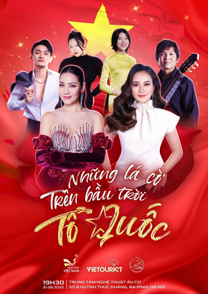 Đêm nhạc Những lá cờ trên trời bầu trời Tổ quốc sẽ diễn ra vào 19h30 ngày 31/08/2025 tại Trung tâm Nghệ thuật Âu Cơ, Hà Nội