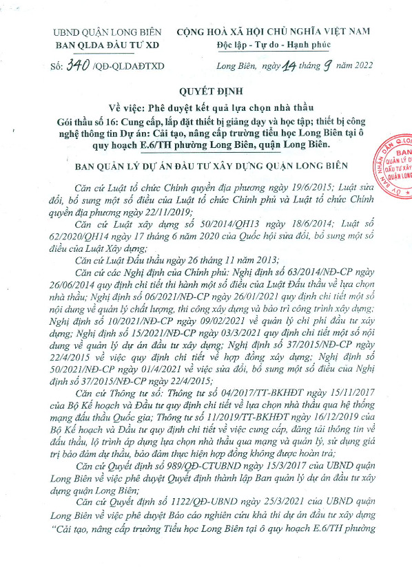 Quyết định phê duyệt kết quả lựa chọn nhà thầu Gói thầu số 16: Cung cấp, lắp đặt thiết bị giảng dạy và học tập; thiết bị công nghệ thông tin Dự án: Cải tạo, nâng cấp trường tiểu học Long Biên tại ô quy hoạch E.6/TH phường Long Biên, quận Long Biên.