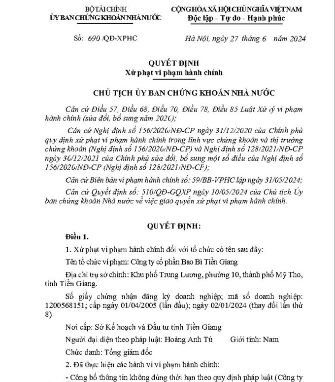 Đáng chú ý, trong Quyết định xử phạt của SSC đối với Công ty Cổ phần Bao Bì Tiền Giang có hành vi: vi phạm quy định về giao dịch với cổ đông, người quản lý doanh nghiệp và người có liên quan của các đối tượng này.