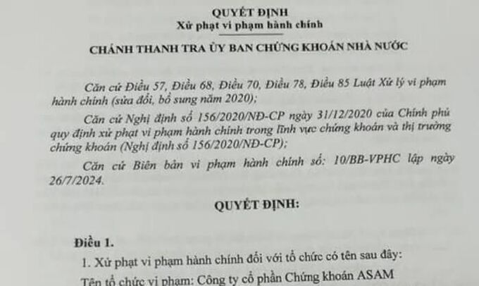 Ủy ban Chứng khoán Nhà nước đã ban hành Quyết định xử phạt hành chính đối với Công ty Cổ phần Chứng khoán ASAM.