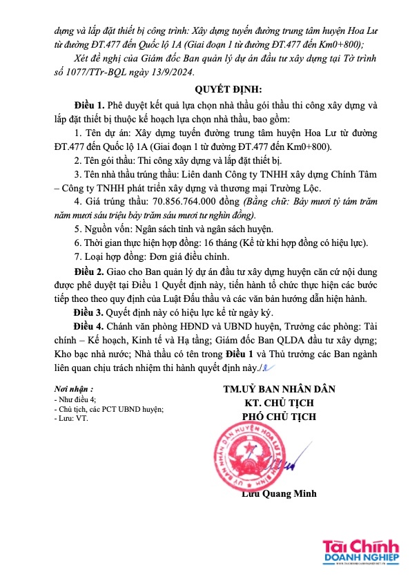 Liên danh Công ty TNHH Xây dựng Chính Tâm – Công ty TNHH Phát triển xây dựng và thương mại Trường Lộc cũng trúng gói thầu trị giá hơn 70 tỷ đồng do BQLDA huyện Hoa Lư làm chủ đầu tư.