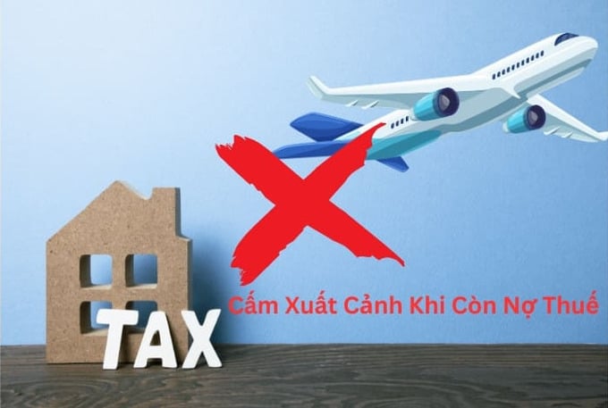 Nhiều giám đốc ở Thanh Hóa bị tạm hoãn xuất cảnh do nợ thuế. (Ảnh minh họa)