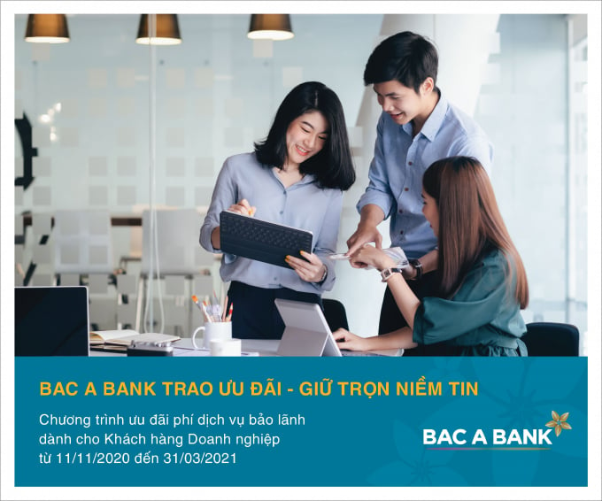 BAC A BANK có thêm ưu đãi bảo lãnh dành cho khách hàng doanh nghiệp