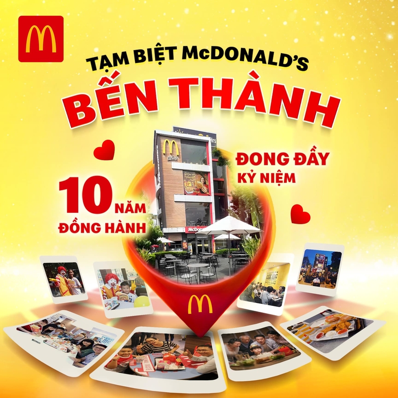 A picture posted the McDonald's fanpage says 'Goodbye to McDonald's Ben Thanh after 10 years of companionship filled with memories. Photo courtesy of the company.