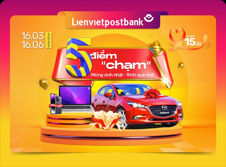 Giao dịch không nhàm chán với 5 điểm 'chạm' nhận quà chất từ Lienvietpostbank