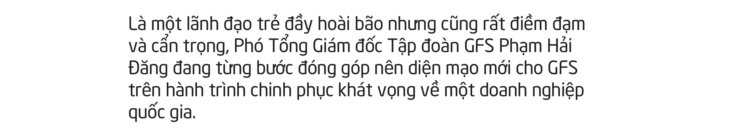 Nghệ thuật quản trị của một lãnh đạo trẻ nhà GFS 1