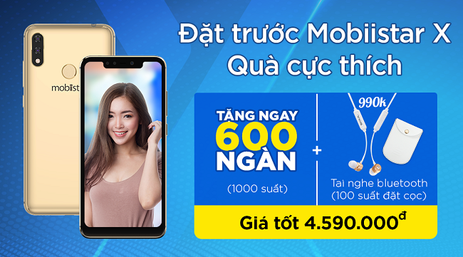 Ưu đãi đến 1,6 triệu đồng cho khách hàng đặt trước Mobiistar X