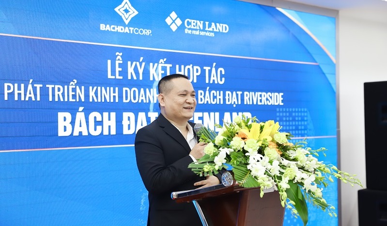 CenLand và Bách Đạt ký kết hợp tác kinh doanh phát triển dự án Bách Đạt Riverside