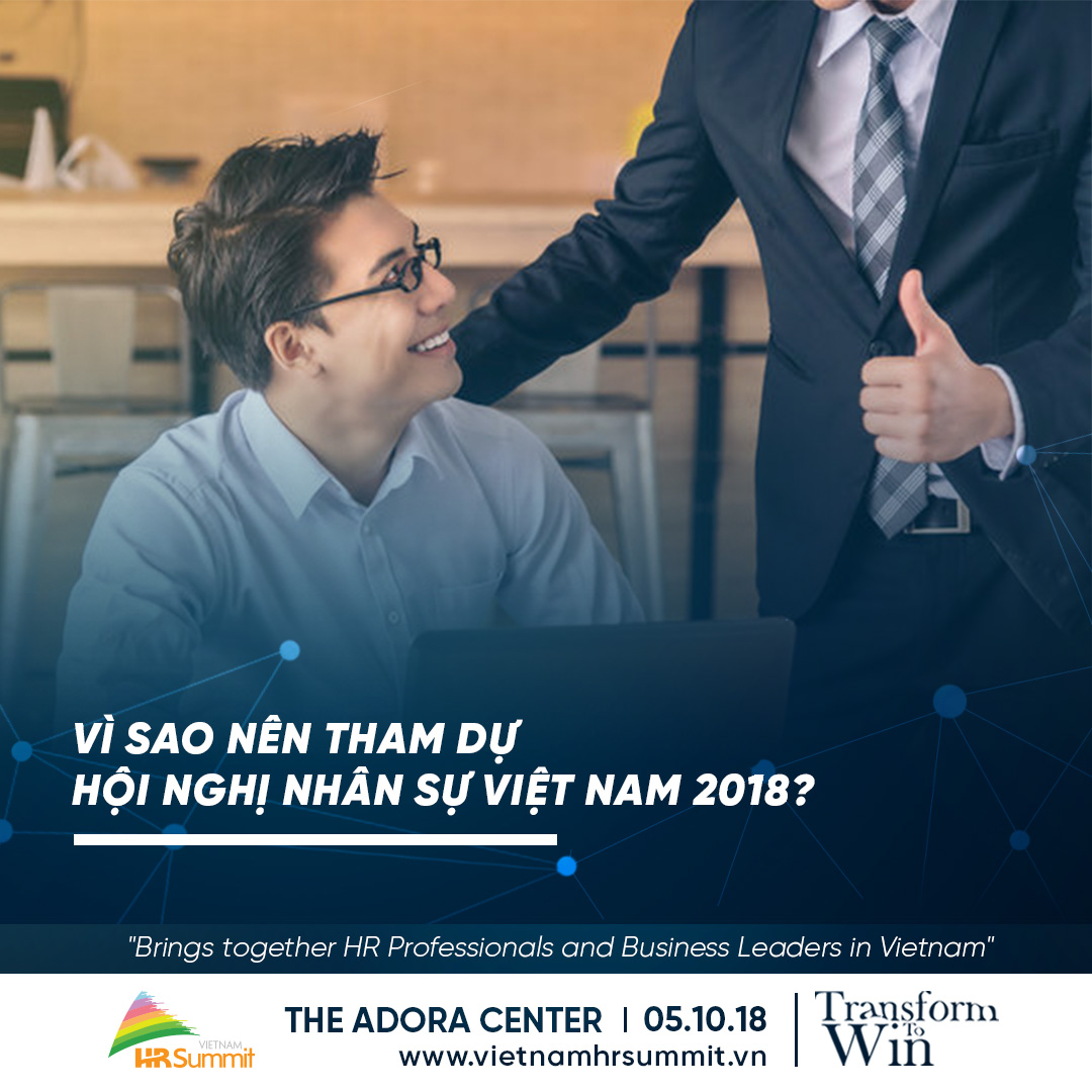 Hội nghị nhân sự Việt Nam 2018: Chuyển đổi để thành công 1