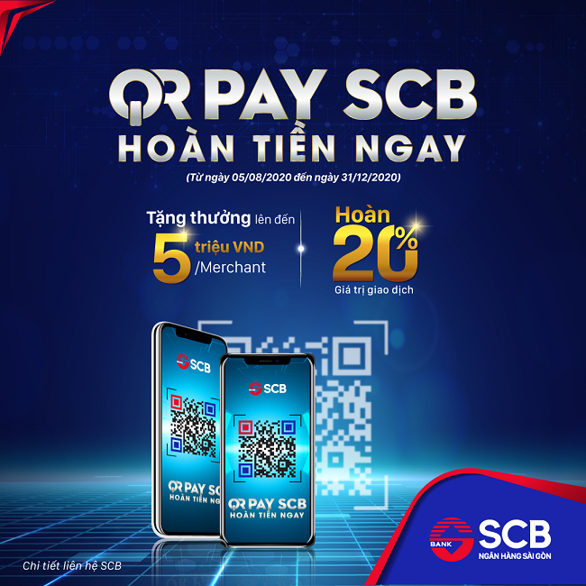 Tận hưởng 'QR Pay - SCB hoàn tiền ngay' dành cho khách hàng