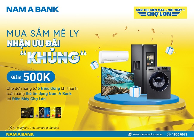 Giảm ngay 1 triệu đồng khi mua sắm qua thẻ tín dụng Nam A Bank