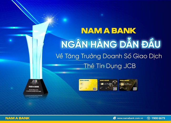 Nam A Bank: Ngân hàng dẫn đầu về tăng trưởng doanh số giao dịch thẻ tín dụng JCB