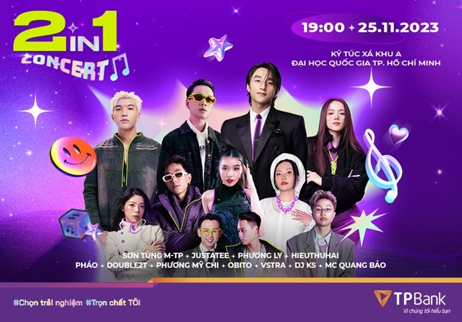 Nhạc hội TPBank 2in1 Concert: Dàn nghệ sĩ đình đám cùng bạn trọn trải nghiệm đỉnh cao