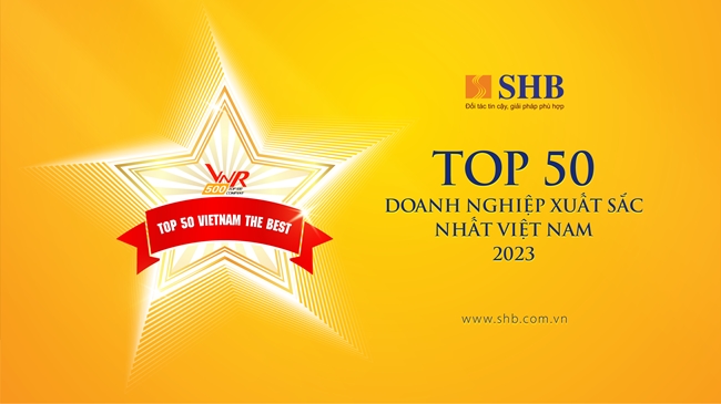 SHB 5 năm liên tiếp nhận giải 'Top 50 doanh nghiệp xuất sắc nhất Việt Nam'