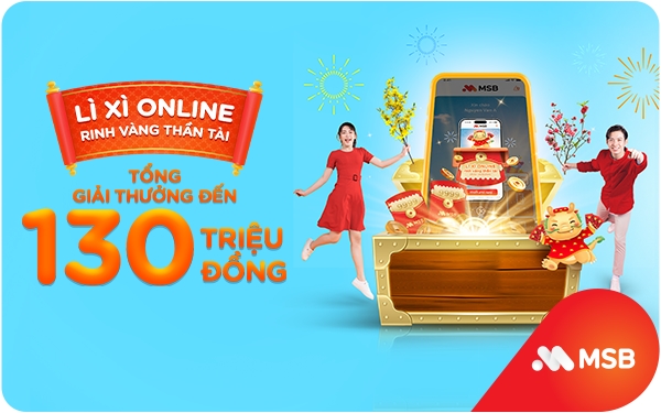 Cơ hội trúng trúng vàng 9999 khi lì xì online trên ứng dụng MSB mBank