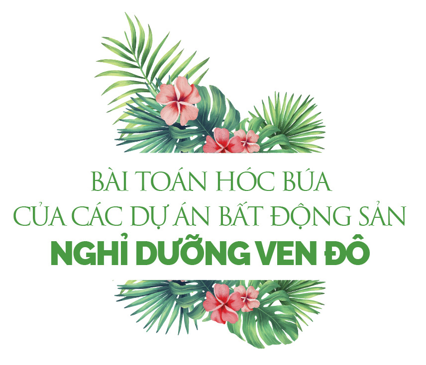 Bước đột phá của bất động sản nghỉ dưỡng ven đô 1