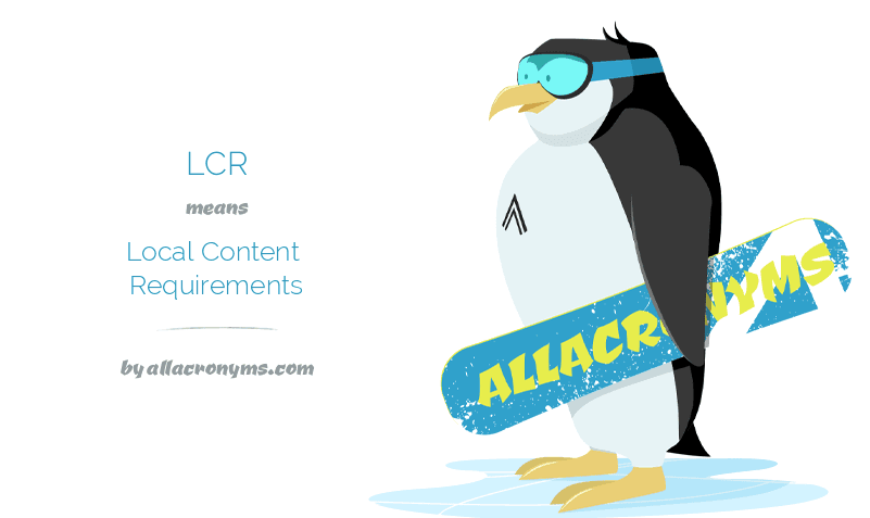 Yêu cầu về hàm lượng nội địa (Local Content Requirement - LCR) là gì? - Ảnh 1. Yêu cầu về hàm lượng nội địa (Local Content Requirement - LCR) là gì? - Ảnh 1.
