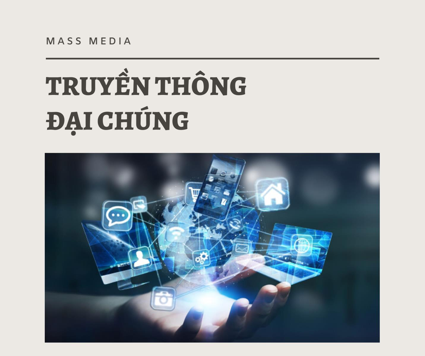 Truyền thông đại chúng (Mass Communications) là gì? Đặc điểm và vai trò. - Ảnh 1.