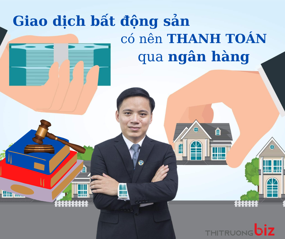 Có nên bắt buộc các giao dịch bất động sản phải thanh toán qua ngân hàng?. Ảnh TTB