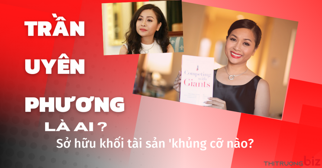 Bà Trần Uyên Phương là ai? Con gái Chủ tịch Tập đoàn Tân Hiệp Phát đang sở hữu khối tài sản như thế nào??