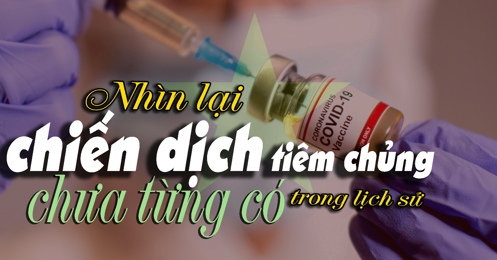 Việt Nam về đích sớm về tiêm vaccine COVID-19: &quot;Trái ngọt&quot; trong cuộc chiến chống đại dịch